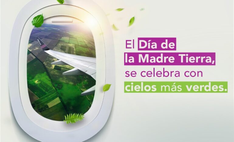 Volaris conmemora el Día Mundial de la Tierra, con su compromiso en favor del medio ambiente